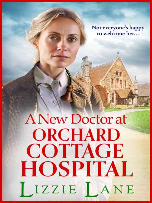 Title details for A New Doctor at Orchard Cottage Hospital by Lizzie Lane - Wait list
